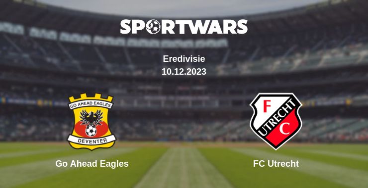 Where to watch the match Go Ahead Eagles - FC Utrecht