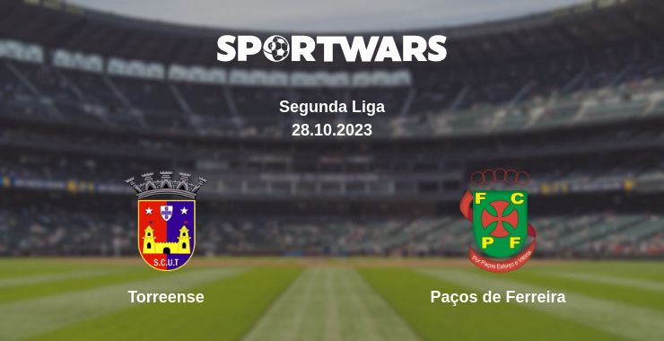 Where to watch the match Torreense - Paços de Ferreira