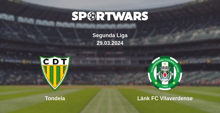 Where to watch the match Tondela - Länk FC Vilaverdense