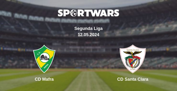 Where to watch the match CD Mafra - CD Santa Clara