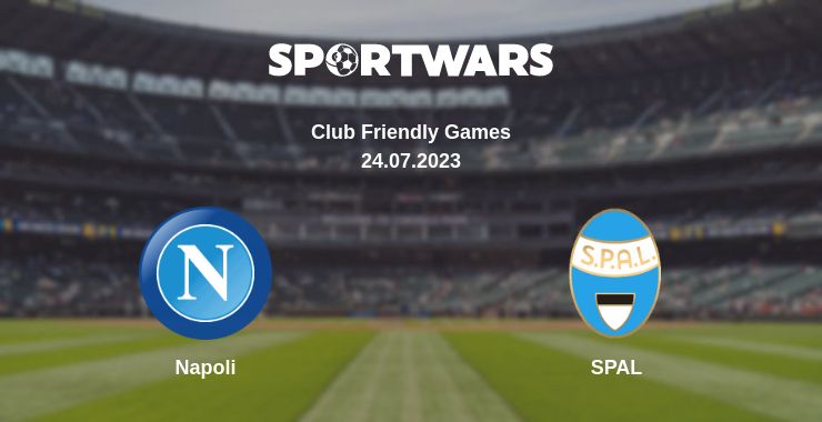 Where to watch the match Napoli - SPAL