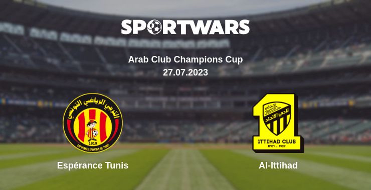 Where to watch the match Espérance Tunis - Al-Ittihad