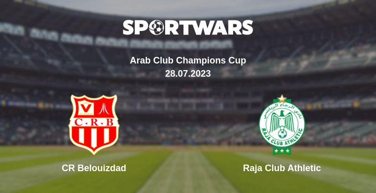 Where to watch the match CR Belouizdad - Raja Club Athletic