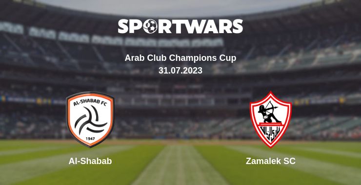 Where to watch the match Al-Shabab - Zamalek SC