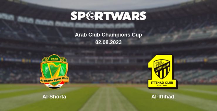 Where to watch the match Al-Shorta - Al-Ittihad