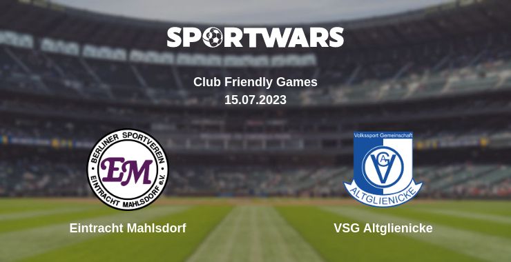 Where to watch the match Eintracht Mahlsdorf - VSG Altglienicke