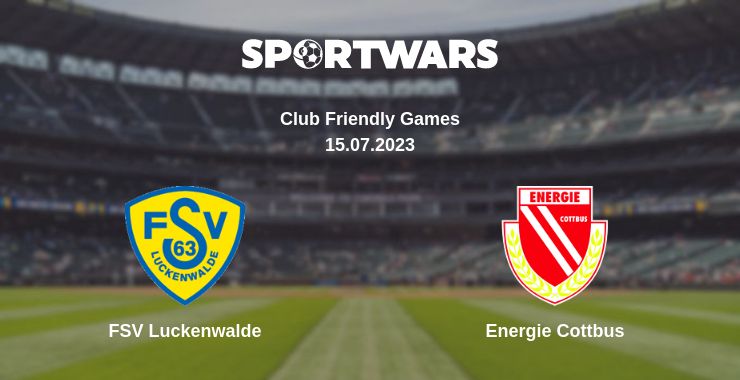 Where to watch the match FSV Luckenwalde - Energie Cottbus