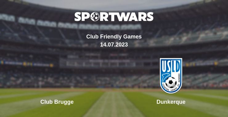 Where to watch the match Club Brugge - Dunkerque