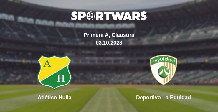 Where to watch the match Atlético Huila - Deportivo La Equidad