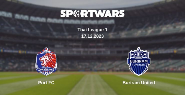 Where to watch the match Port FC - Buriram United