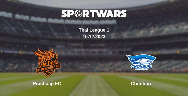 Where to watch the match Prachuap FC - Chonburi