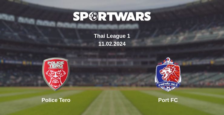 Where to watch the match Police Tero - Port FC