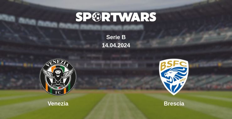 Where to watch the match Venezia - Brescia