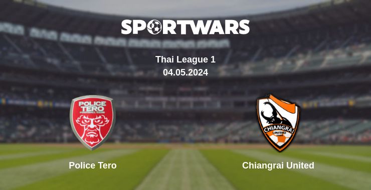 Where to watch the match Police Tero - Chiangrai United