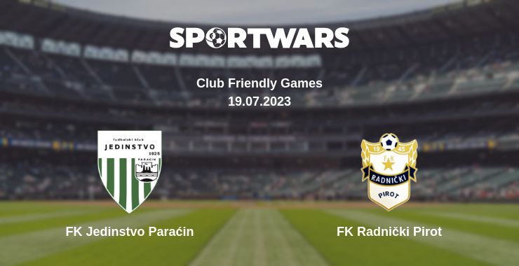 Where to watch the match FK Jedinstvo Paraćin - FK Radnički Pirot