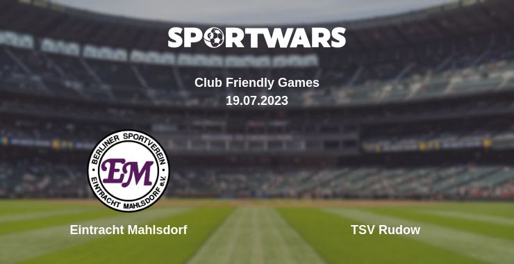 Where to watch the match Eintracht Mahlsdorf - TSV Rudow