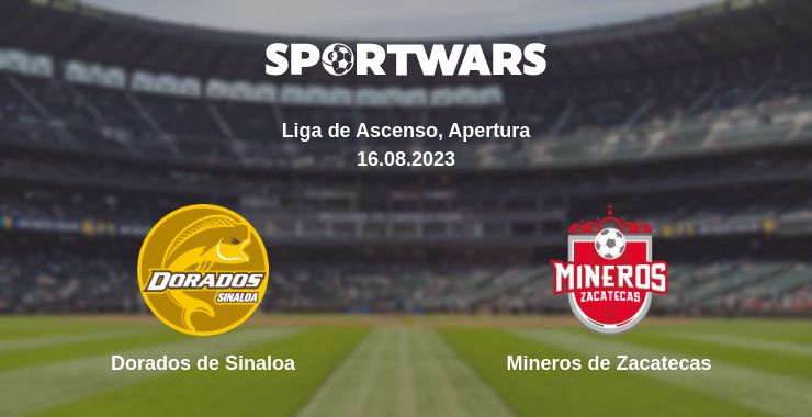 Where to watch the match Dorados de Sinaloa - Mineros de Zacatecas