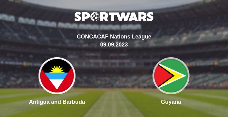 Where to watch the match Antigua and Barbuda - Guyana