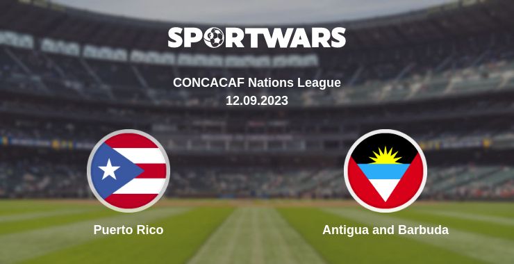 Where to watch the match Puerto Rico - Antigua and Barbuda