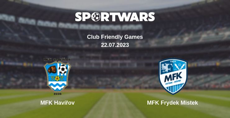 Where to watch the match MFK Havířov - MFK Frydek Mistek