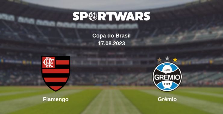 Where to watch the match Flamengo - Grêmio