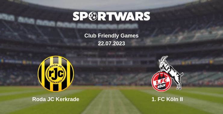 Where to watch the match Roda JC Kerkrade - 1. FC Köln II