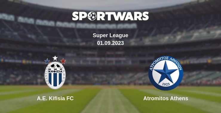 Where to watch the match A.E. Kifisia FC - Atromitos Athens