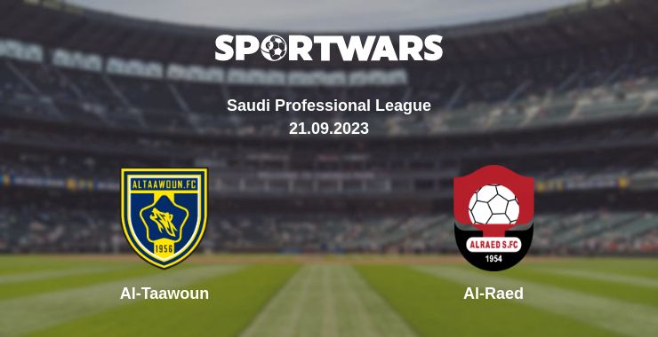 Where to watch the match Al-Taawoun - Al-Raed