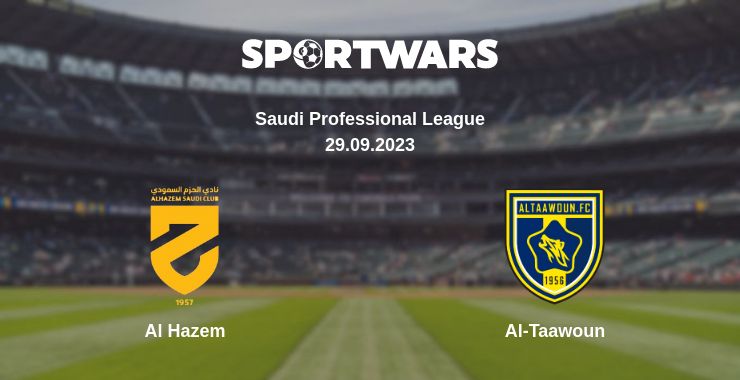 Where to watch the match Al Hazem - Al-Taawoun