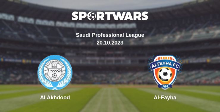 Where to watch the match Al Akhdood - Al-Fayha