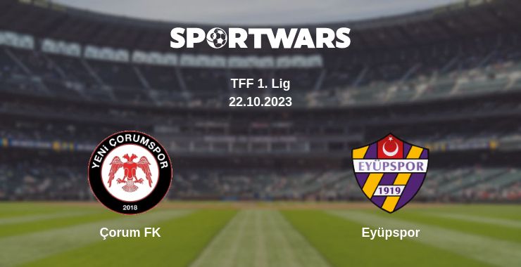 Where to watch the match Çorum FK - Eyüpspor