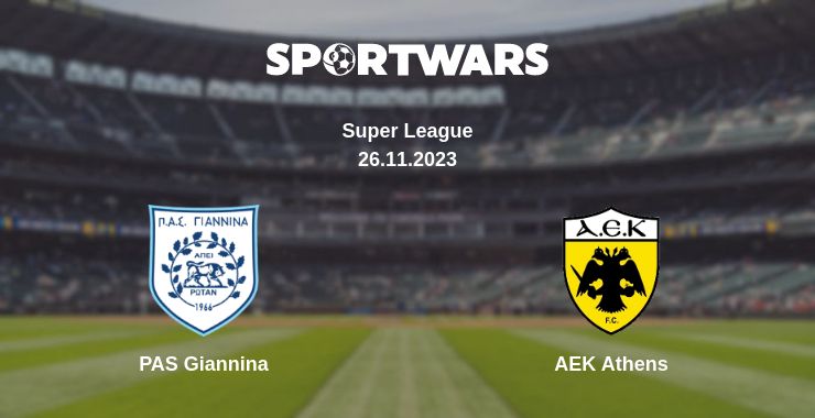 Where to watch the match PAS Giannina - AEK Athens