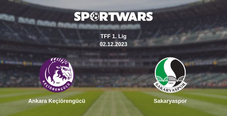 Where to watch the match Ankara Keçiörengücü - Sakaryaspor