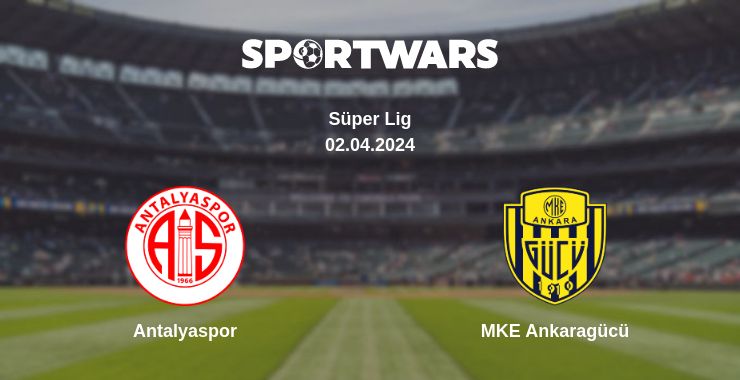 Where to watch the match Antalyaspor - MKE Ankaragücü