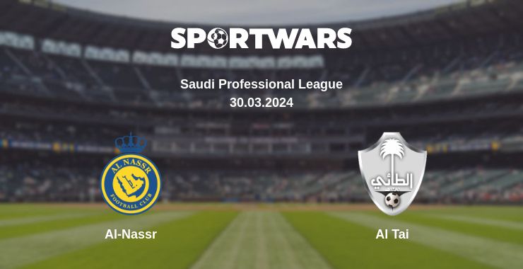 Where to watch the match Al-Nassr - Al Tai