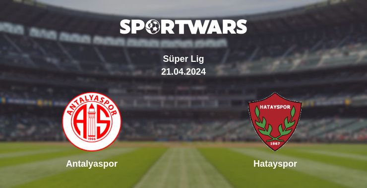 Where to watch the match Antalyaspor - Hatayspor