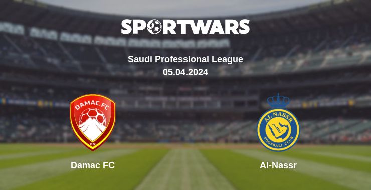 Where to watch the match Damac FC - Al-Nassr