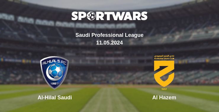 Where to watch the match Al-Hilal Saudi - Al Hazem