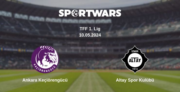 Where to watch the match Ankara Keçiörengücü - Altay Spor Kulübü