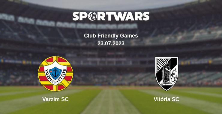 Where to watch the match Varzim SC - Vitória SC