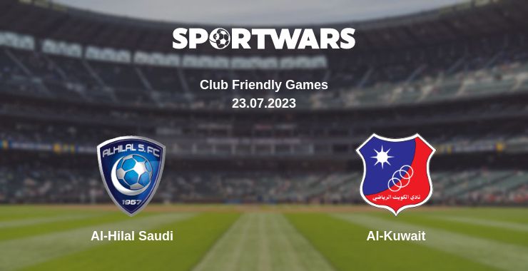 Where to watch the match Al-Hilal Saudi - Al-Kuwait