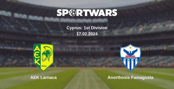 Where to watch the match AEK Larnaca - Anorthosis Famagusta