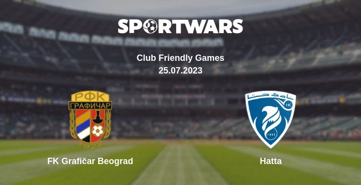 Where to watch the match FK Grafičar Beograd - Hatta