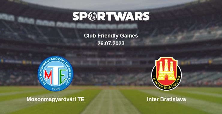 Where to watch the match Mosonmagyaróvári TE - Inter Bratislava