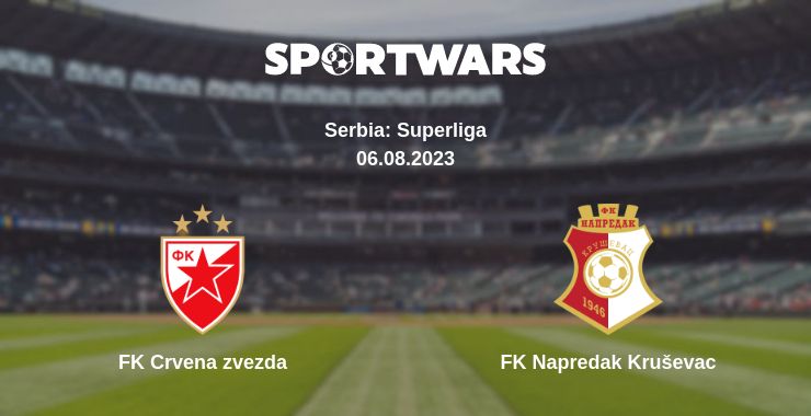 Where to watch the match FK Crvena zvezda - FK Napredak Kruševac