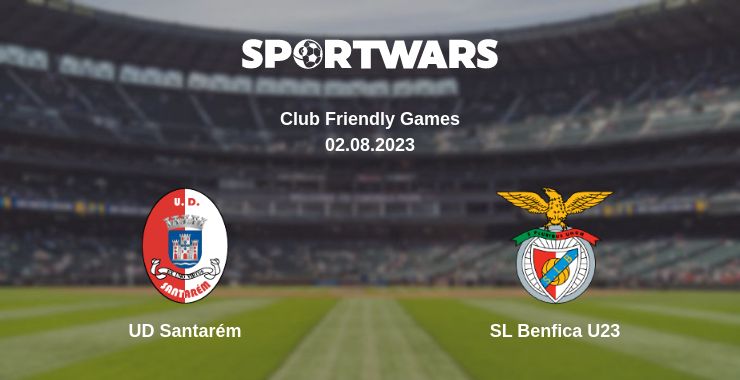 Where to watch the match UD Santarém - SL Benfica U23