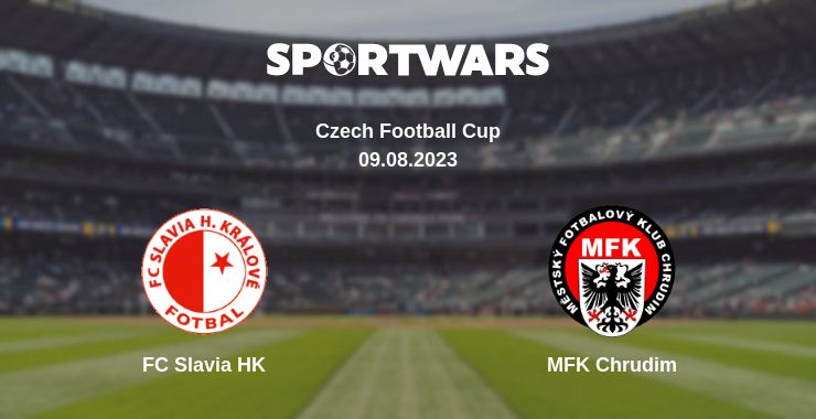 Where to watch the match FC Slavia HK - MFK Chrudim