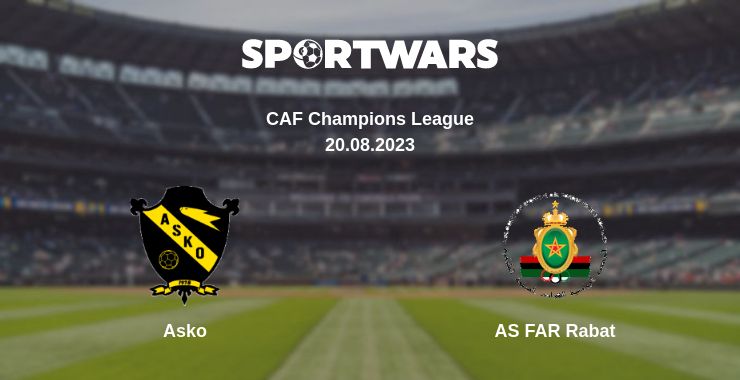 Where to watch the match Asko - AS FAR Rabat