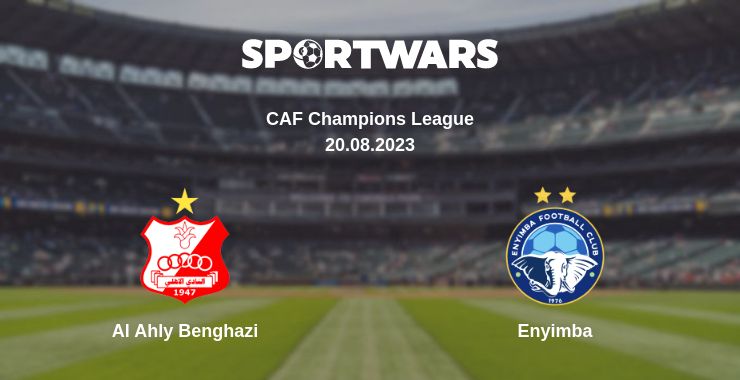 Where to watch the match Al Ahly Benghazi - Enyimba