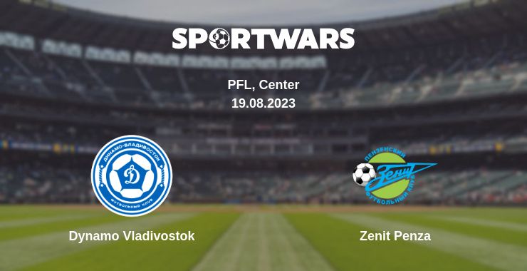 Where to watch the match Dynamo Vladivostok - Zenit Penza